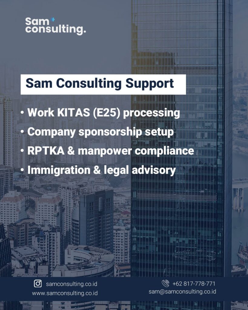 Sam consulting support for indonesia E25 visa holders