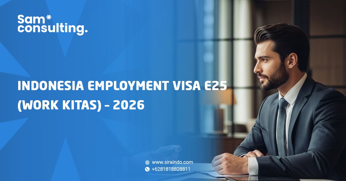 Indonesia Employment Visa E25 visa - work KITAS