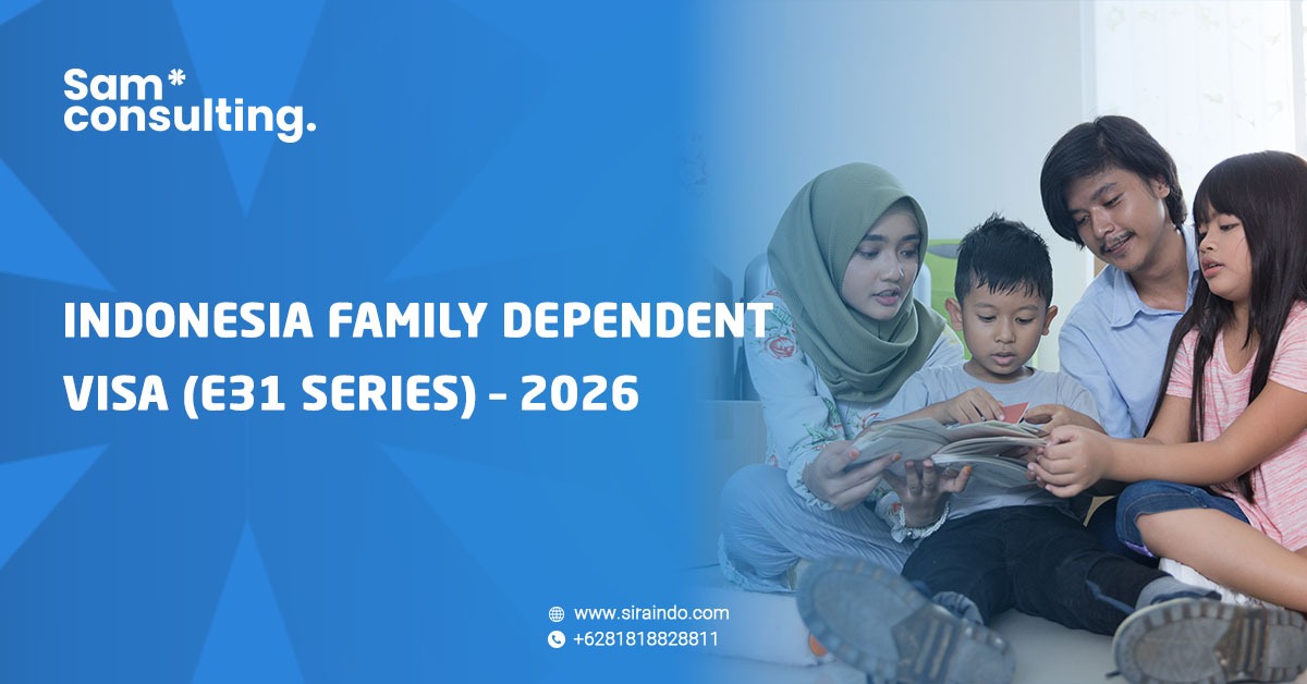 Indonesia Family Dependent Visa E31